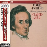 Philips Japan : Arrau - Chopin Scherzi, Polonaise Fantasie